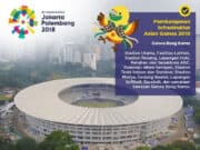 Infrastruktur Asian Games 2018 Bawa Manfaat Jangka Panjang bagi Kemajuan Negeri