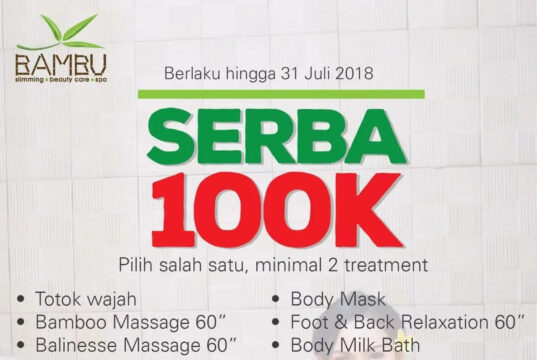 Treatment di Bambu Spa Cuma Rp100 Ribu,Mau? Treatment di Bambu Spa Cuma Rp100 Ribu,Mau?