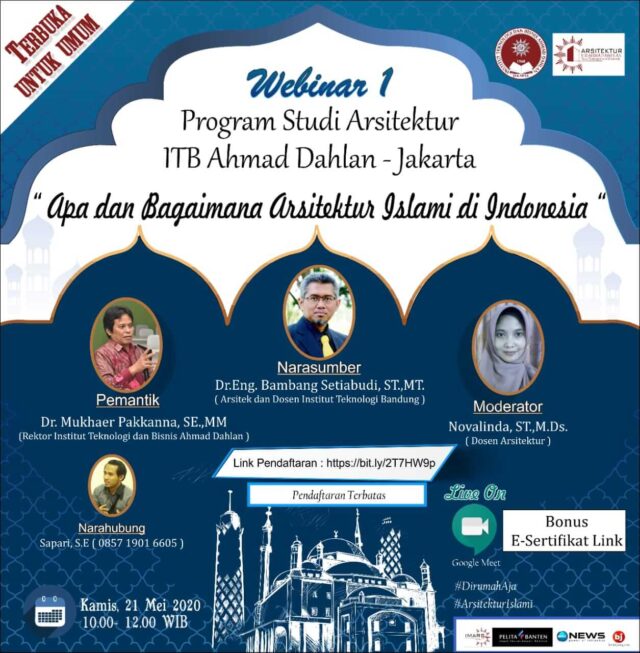 Gelar Webinar Nasional, Prodi Arsitektur ITB Ahmad Dahlan Jakarta Bahas Arsitektur Islam Di Indonesia