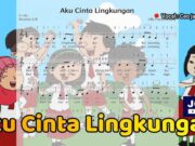 Lirik Lagu Aku Cinta Lingkungan Ciptaan Ully Sigar Rusady