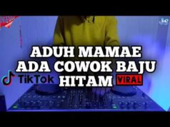 Lirik Lagu Aduh Mamae Ada Cowok Baju Hitam – Jay Stefan Lirik Lagu Aduh Mamae Ada Cowok Baju Hitam - Jay Stefan