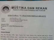 Law office Mustika dan Rekan lakukan permohonan perundingan bipartit kepada PT. LDR.