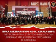 Komjen Pol Boy Rafli Amar Buka Rakernas FKPT; Kita Ingin Indonesia Harmoni