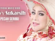Lirik Lagu Pecah Seribu - Elvy Sukaesih