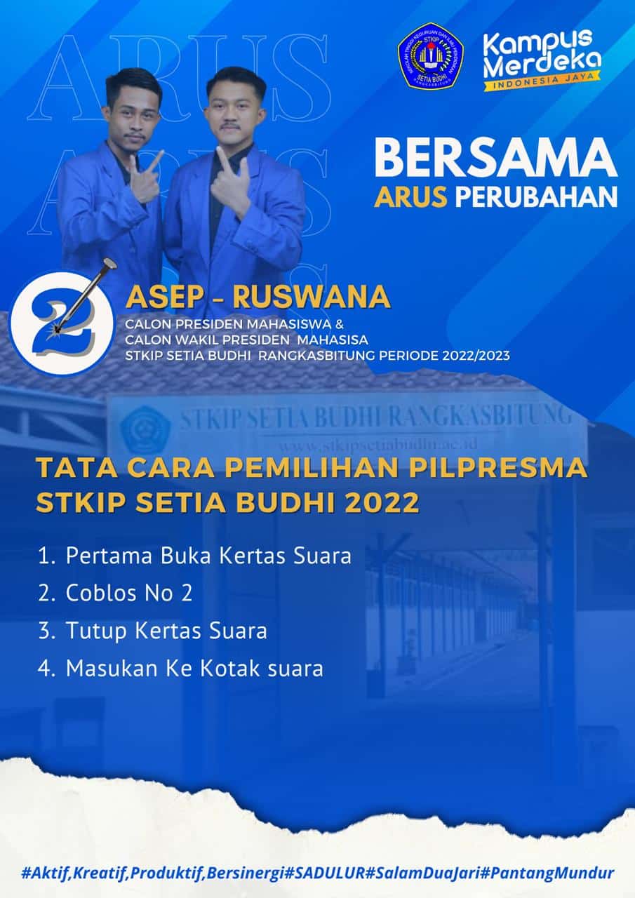 Paslon nomor 2, Asep - Ruswana pada Pilpresma STKIP Setiabudhi Rangkasbitung Tahun 2022-2023.