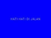 Lirik Lagu Hati Hati di Jalan - Tulus
