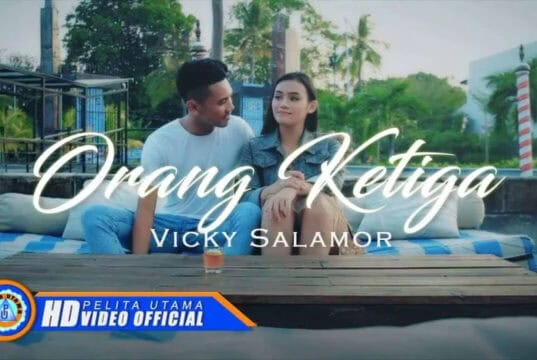 Lirik Lagu Orang Ketiga Vicky Salamor dan Artinya Lirik Lagu Orang Ketiga Vicky Salamor dan Artinya