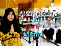 Lirik Assalamualaik Zainal Anbiya - Lisna [Cover]