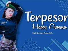 Lirik Lagu Terpesona Aku Terpesona Happy Asmara Lirik Lagu Terpesona Aku Terpesona Happy Asmara