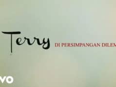Lirik Lagu di Persimpangan Dilema - Terry Shahab