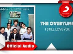 Lirik Lagu I Still Love You dan Terjemahan – TheOvertunes Lirik Lagu I Still Love You dan Terjemahan - TheOvertunes