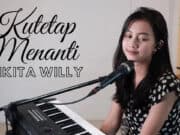 Lirik Lagu Ku Akan Menanti - Nikita Willy (Cover)