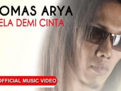 Lirik Lagu Rela Demi Cinta – Thomas Arya Lirik Lagu Rela Demi Cinta - Thomas Arya