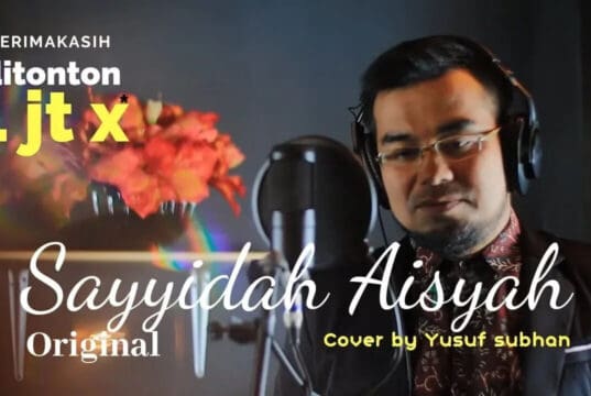 Lirik Lagu Aisyah Istri Rasulullah Terbaru Yang Telah Dirubah Lirik Lagu Aisyah Istri Rasulullah Terbaru Yang Telah Dirubah