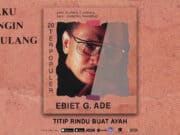 Lirik Lagu Titip Rindu Buat Ayah - Ebiet G Ade
