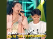 Lirik Lagu Cinta Tak Terpisahkan - Farel Prayoga Feat Dini Kurnia