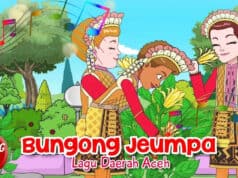 Lirik Lagu Bungong Jeumpa dan Artinya Asal Daerah Aceh