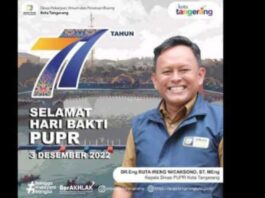 Ucapan Selamat Hari Bakti PU ke-77 Dinas PUPR Kota Tangerang, Simak Isinya