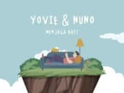 Lirik Lagu Menjaga Hati - Yovie & Nuno