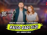 Lirik Lagu Raiso Dadi Siji - Sasya Arkhisna, Ryan Ncx