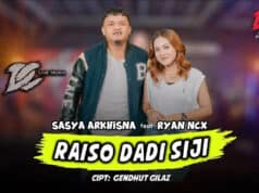Lirik Lagu Raiso Dadi Siji – Sasya Arkhisna, Ryan Ncx Lirik Lagu Raiso Dadi Siji - Sasya Arkhisna, Ryan Ncx