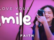 Lirik Lagu I Love Your Smile - Faith Christabelle