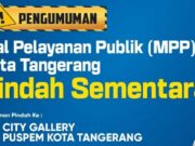 Mall Pelayanan Publik Kota Tangerang Berpindah ke City Gallery Puspem