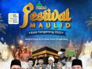 Berlangsung 5 Hari, Hadiri Festival Maulid Kota Tangerang Mulai 27 September 2023