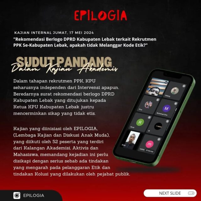 Kajian Epilogia; Rekomendasi Belogo DPRD Kabupaten Lebak terkait Rekruitmen PPK Se-Lebak Berpotensi Melanggar Etik, DKPP Harus Turun Tangan