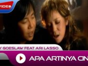 Lirik Lagu Apa Artinya Cinta - Melly Goeslaw, Ari Lasso