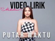 Lirik Lagu Putar Waktu - Mahalini