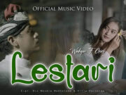 Lirik Lagu Lestari dan Artinya - Wahyu F Giri (Rasa Tresna Kang Sejati Manggiha Lestari)