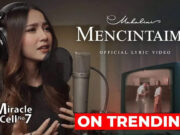 Lirik Lagu Mencintaimu - Mahalini (2nd Miracle In Cell No 7)