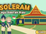Lirik Lagu Soleram Anak Yang Manis Berasal Dari Riau