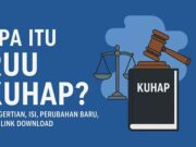 Apa Itu RUU KUHAP