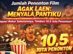 Jumlah Penonton Film Agak Laen Menyala Pantiku Lampaui Rekor Film Pertama