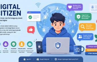 Pengertian Digital Citizen dan Pentingnya Menjadi Warga Digital yang Bertanggung Jawab